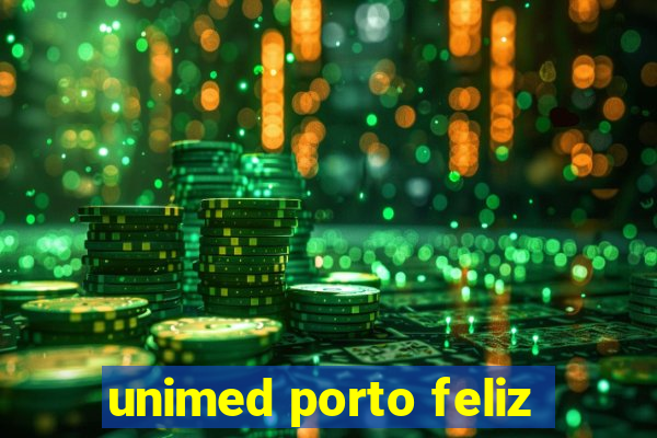 unimed porto feliz